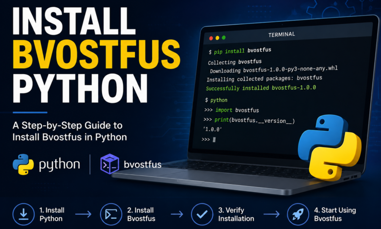 How to Install Bvostfus Python