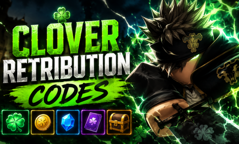 Clover Retribution Codes